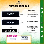 Custom Tag Nama Cikgu/Pekerja Pejabat/Murid Name Tag Custom Name Tag Magnet Name Tag Pin