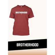 Kaos Pria simple "Brotherhood"