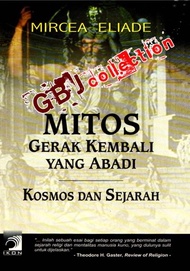 HK MITOS GERAK KEMBALI YANG ABADI MIRCEA ELIADE