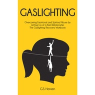 Produk Unggulan Eng/Ind  Gaslighting_ Overcoming Emotional and Spiritual Abuse by G.S. Hansen