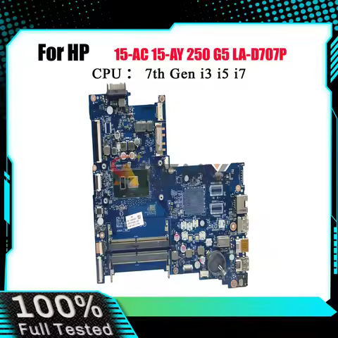 LA-D707P Laptop Motherboard For HP Pavilion 15-AY With i3 i5 i7 7th Gen CPU UMA 914598-601 914598-00