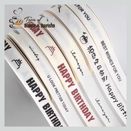 CREAM COLOR RIBBON PRINTED WITH LETTERS Happy Birthday, iloveyou, THANK you, Best wishes for you, Ha