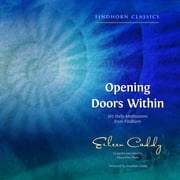 Opening Doors Within Eileen Caddy