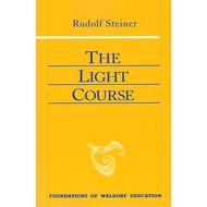 The Light Course by Rudolf Steiner