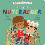 The Nutcracker (Penguin Bedtime Classics) The Nutcracker (Penguin Bedtime Classics) Board book Kindl