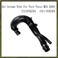 F1F19C623FA Air Intake Tube for  Focus  2015- F1F1-9C623FA