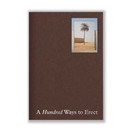 A Hundred Ways to Erect A Hoarding