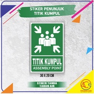KUMPUL POINT STICKER ASSEMBLY POINT POINT SIGN STICKER
