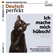 Deutsch lernen Audio - Ich mache mich hübsch! Spotlight Verlag