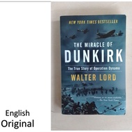 The Miracle of Dunkirk by Walter Lord