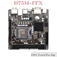 For Asrock B75M-ITX Motherboard 16GB HDMI LGA 1155 DDR3 Mini B75 Mainboard Tested Complete Work