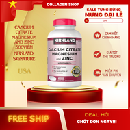 Viên uống bổ sung Canxi Kirkland Calcium Citrate Magnesium and Zinc 500 viên Mỹ ( CHÍNH HÃNG )