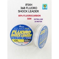 FISHER IFIXH 368 80% Fluorocarbon FLUORO SHOCK LEADER 50M FISHING LEADER TALI TANGSI TALI PERAMBUT