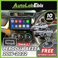 [🎁FREE Gift] Perodua BEZZA 16-25 [SMALL] [LOW SPEC] Casing 10" inch with Android player IPS/QLED And