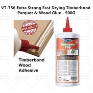 T-756 / Ufixx 0.5 Latex Glue Strong Fast Drying Timberbond Parquet & Wood Glue - 500G Gum Kayu Susu