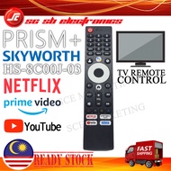 COMPATIBLE PRISM+ / SKYWORTH SMART ANDROID LED TV Q55 ULTRA, Q65 ULTRA, Q75 ULTRA, Q32 (2023 EDITION