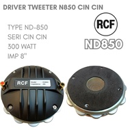 Tweeter RCF Drive Tweeter ND - 850 RING DRIVER TWEETER 500 WATT