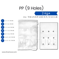 PP 9 Holes Plastic Bag 04 Clear Punch 2kg±/Sayur/Lubang/Vegetables/Fruit 5x8/6x9/7x10/8x12/9x14/10x16/12x18/16x26/18x28