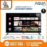 AQUA JAPAN Android LED TV Smart Al 43 inch LE43AQT1000U / 43AQT1000