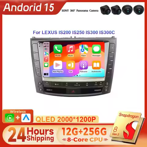 Android 15 Carplay WIFI+4G Car Radio Multimedia Player Stereo DSP Head Unit For Lexus IS250 IS300 IS