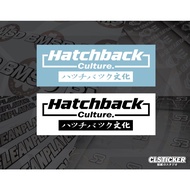 Hatchback Culture ハッチバック文化 Logo Cutting Vinyl Sticker Car Sticker Decal