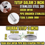 3" INCH STAINLESS STEEL SUS 201 INNER COVER