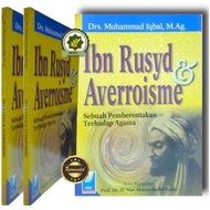 IBN RUSYD & AVERROISM Book IBN Rusyd IBN Rusy AVERIUS A Rebelxxakan Against Religion by Drs Muhammad