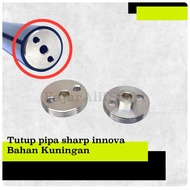 Tutup pipa innova / Tutup belakang sharp innova / Bahan kuningan