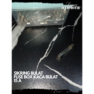 FUSE FUSE BOX AUDIO ROUND GLASS TUBE 15A 1 PCS