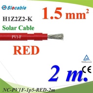 NC 2 Meters Solar Wire PV1 H1Z2Z2-K 1x1.5 Sq.mm. DC Cable Cell Red..