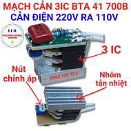 Mạch cản 2IC BTA 41 700B Cản điện 220V ra 110V - 3000W Loại Tốt