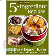 5-Ingredient Recipes: 21 Easy Dinner Ideas with 5 Ingredients or Less | COOKBOOKS ( PDF / EPUB )