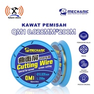 MECHANIC QM1 LCD SEPARATOR WIRE 0.028MM 200M ORIGINAL - MECHANIC QM1 CURVE SCREEN ORIGINAL TOUCHSCRE