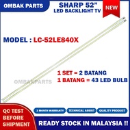 LC-52LE840X SHARP 52" LED TV BACKLIGHT(LAMPU TV) SHARP 52 INCH LED TV BACKLIGHT LC52LE840X 52LE840X 