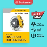 Autodesk Fusion 360 For Beginners December 2022 - Paperback - English - 9788196053918