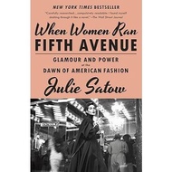 V-Eng/Ind Favorite Products @When Women Ran Fifth Avenue: Glamour and Power at the Dawn of American 