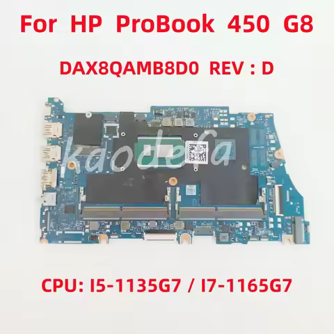 440 G8 Mainboard For HP ProBook 450 G8 Laptop Motherboard CPU: I5-1135G7 I7-1165G7 UMA DDR4 DAX8QAMB