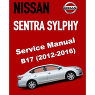 NISSAN SENTRA / SYLPHY B17 (2012-2016) SERVICE WORKSHOP MANUAL