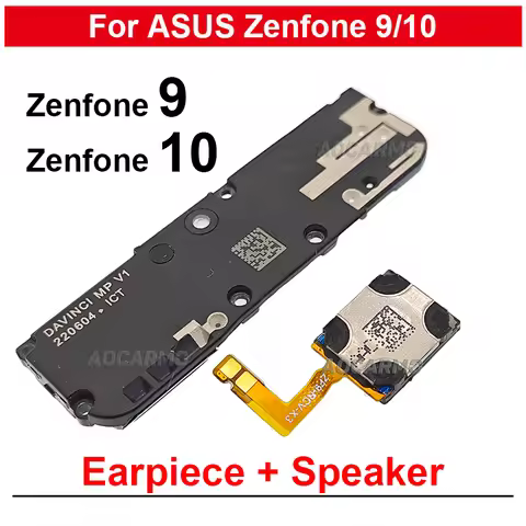 For ASUS ZenFone 9 10 Earpiece Speaker Flex Loudspeaker Ring Module Replacement Repair Parts