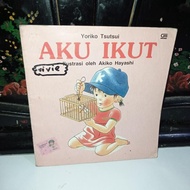 buku anak : aku ikut by yoriko tsutsui