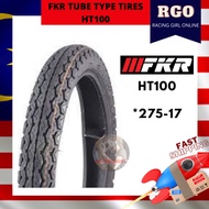 FKR TUBE TYPE TAYAR HT100 TIRES 275-17 HT100 FKR