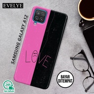 Case Samsung A12- Evelye - Samsung A12 - Casing - Case Love - Case - Softcase - Hardcase - Case - Sa