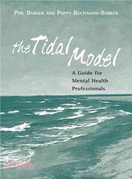 The Tidal Model ─ A Guide For Mental Health Professionals