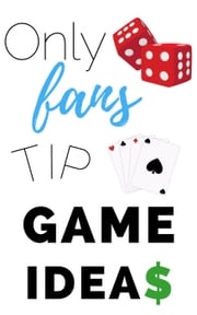 Onlyfans Tip Game Ideas OF Tips and Tricks