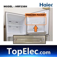 HAIER FRIDGE HRF-238H 100% original FREEZER POCKET