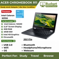 ACER CHROMEBOOK R11 11.6'' Inch 4GB / 16GB  (TOUCHSCREEN) 360 FLIP PLAYSTORE CHROME OS