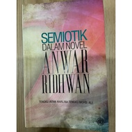 Semiotik dalam Novel Anwar Ridhwan