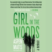 Girl in the Woods Aspen Matis