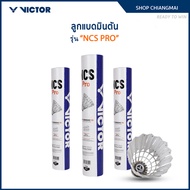 VICTOR Badminton Shuttlecock NCS PRO Model (1 Tube 12 Balls)