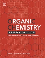 Organic Chemistry Study Guide Robert J. Ouellette